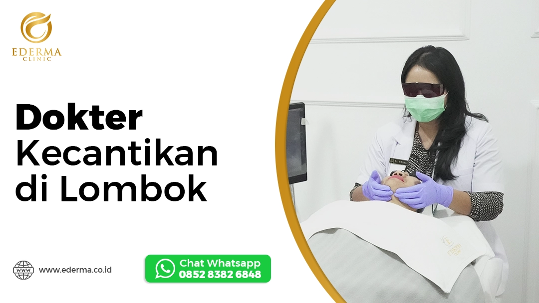 Dokter kecantikan di Lombok