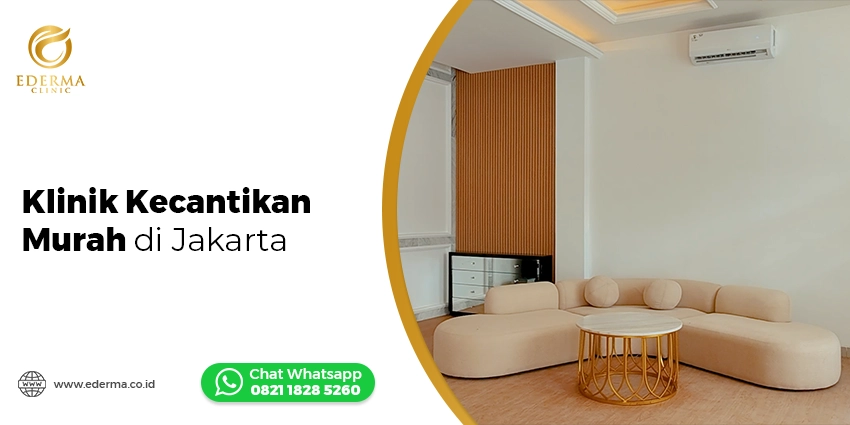 Klinik Kecantikan Murah di Jakarta