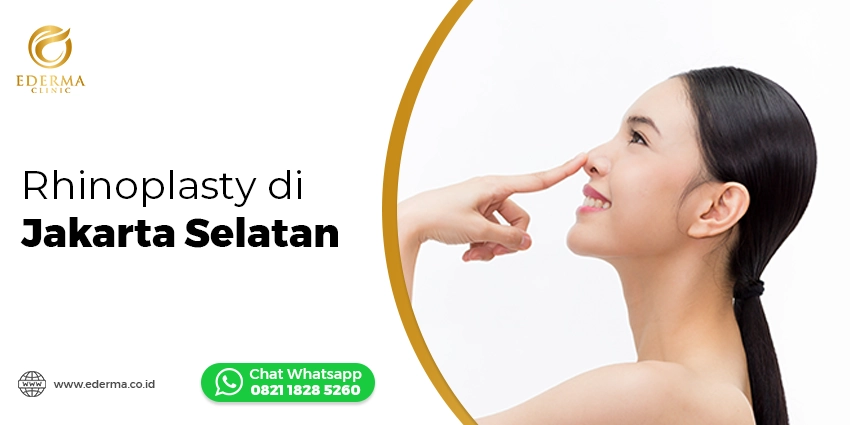 Rhinoplasty di Jakarta Selatan