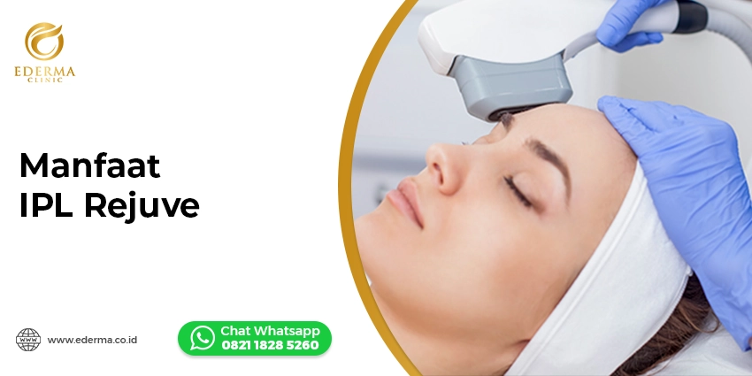 Cover - Manfaat IPL Rejuve