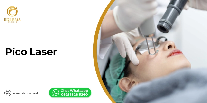 Harga Pico Laser: Manfaat, Paket, dan Tips Memilih Klinik Terbaik