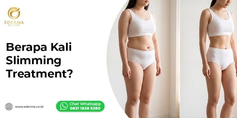 Berapa Kali Slimming Treatment Agar Hasilnya Terlihat?