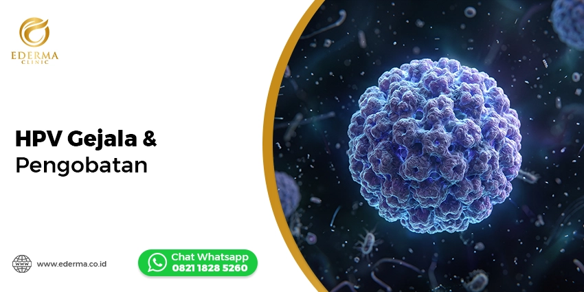 HPV adalah & gejala pada wanita